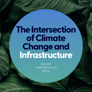 The Intersection of Climate Change & Infrastructure