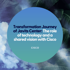 The role of technology and a shared vision with Cisco